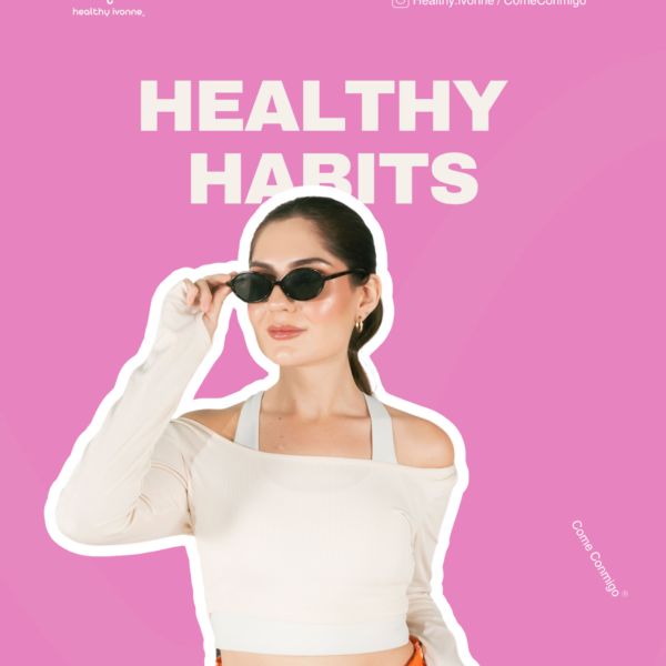 Healthy Habits